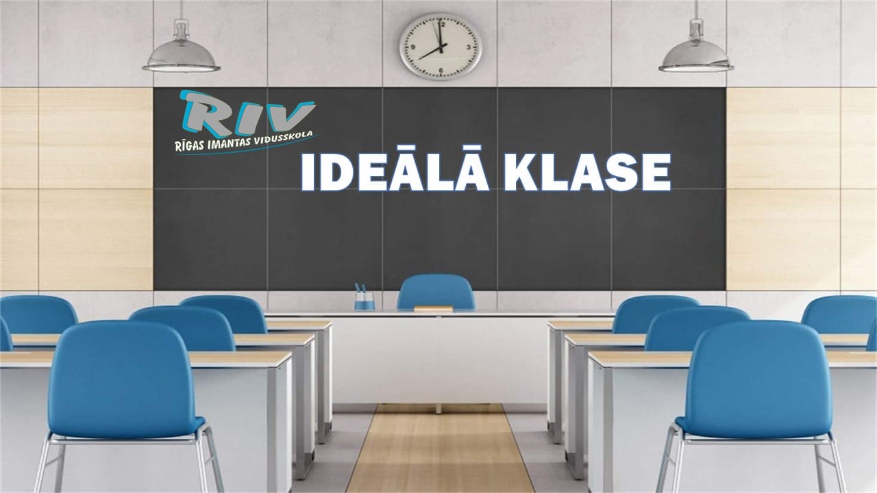 Konkurss ”IDEĀLĀ KLASE”